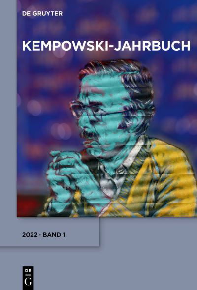 Kempowski-Jahrbuch 2022 - Lutz Hagestedt - Books - de Gruyter GmbH, Walter - 9783110784015 - November 21, 2022