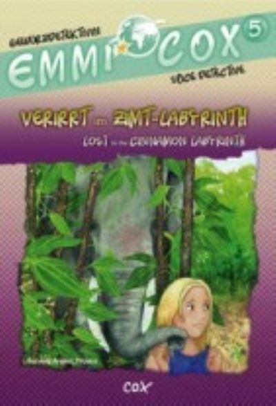 Solveig Ariane Prusko · Emmi Cox: Verirrt im Zimt-Labyrinth / Lost in the Cinnamon Labyrinth (Innbunden bok) (2021)