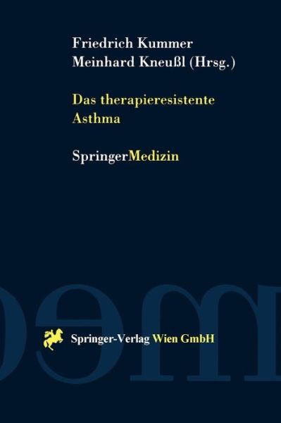 Cover for Friedrich Kummer · Das Therapieresistente Asthma (Hardcover bog) [2000 edition] (1999)