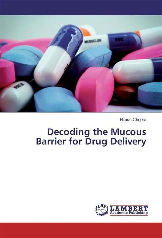 Cover for Chopra · Decoding the Mucous Barrier for (Book)