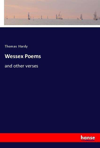 Cover for Hardy · Wessex Poems (Bok)