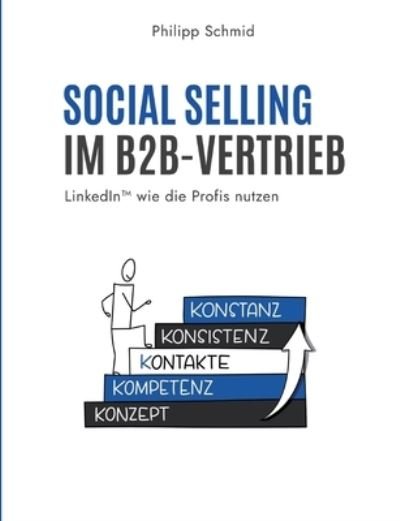 Cover for Philipp Schmid · Social Selling im B2B-Vertrieb (Paperback Bog) (2021)