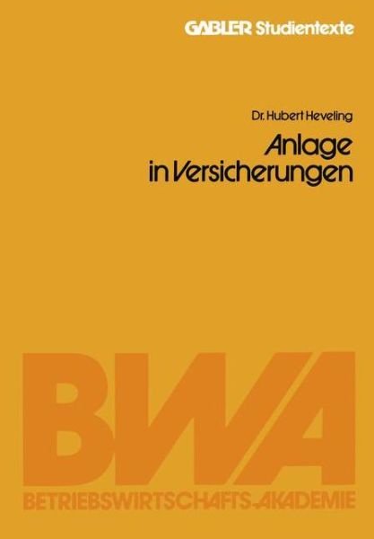 Cover for Hubert Heveling · Anlageformen - Steuerbegunstigte Darlehenshingabe und Anlage in Versicherungen (Paperback Book) [1983 edition] (1983)