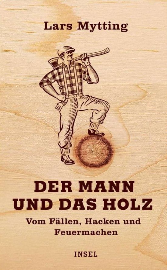Cover for Mytting · Der Mann und das Holz (Buch)