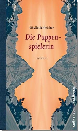 Cover for Sibylle Schleicher · Die Puppenspielerin (Hardcover Book) (2021)