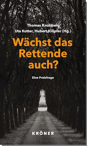 Cover for Thomas Knubben · Wächst das Rettende auch? (Hardcover Book) (2021)