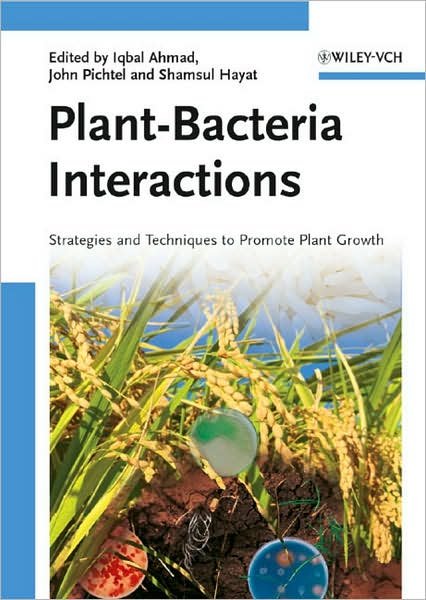 Cover for I Ahmad · Plant-Bacteria Interactions: Strategies and Techniques to Promote Plant Growth (Inbunden Bok) (2008)