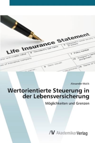 Wertorientierte Steuerung in der - Malik - Livres -  - 9783639403015 - 25 avril 2012
