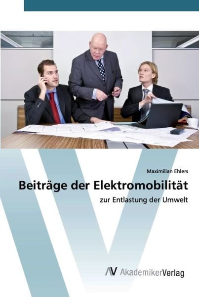 Cover for Ehlers · Beiträge der Elektromobilität (Bog) (2019)