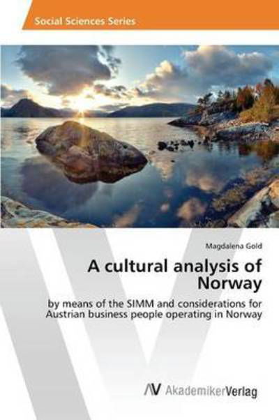 A cultural analysis of Norway - Gold - Bøker -  - 9783639870015 - 19. oktober 2015