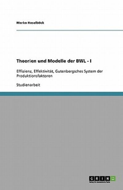 Cover for Haselböck · Theorien und Modelle der BWL (Book) [German edition] (2008)