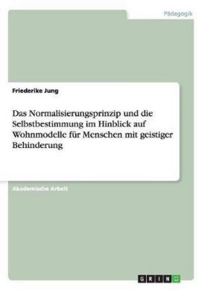 Das Normalisierungsprinzip unddie - Jung - Bøker -  - 9783656907015 - 3. februar 2017