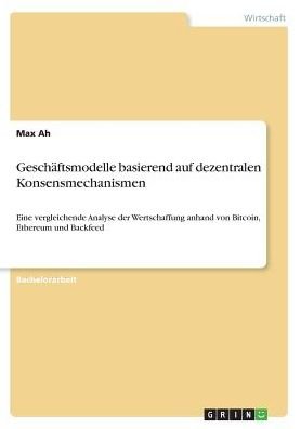 Cover for Ah · Geschäftsmodelle basierend auf dezen (Bok)
