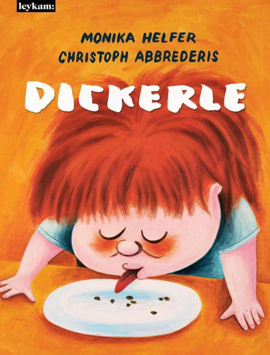 Cover for Monika Helfer · Dickerle (Inbunden Bok) (2021)