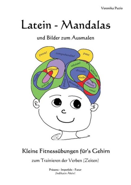 Cover for Veronika Puzio · Latein - Mandalas Und Bilder Zum Ausmalen (Paperback Book) [German edition] (2013)