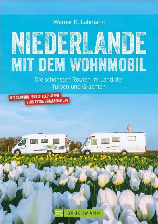 Cover for Lahmann · Niederlande mit dem Wohnmobil (Book)