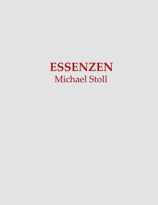 Cover for Michael Stoll · Essenzen (Paperback Book) (2016)