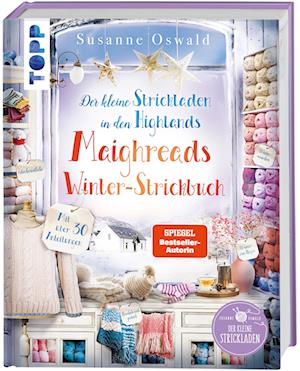 Cover for Susanne Oswald · Der kleine Strickladen in den Highlands. Maighreads Winter-Strickbuch (Book) (2024)