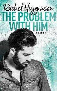 Cover for Higginson · The Problem With Him (Bok)