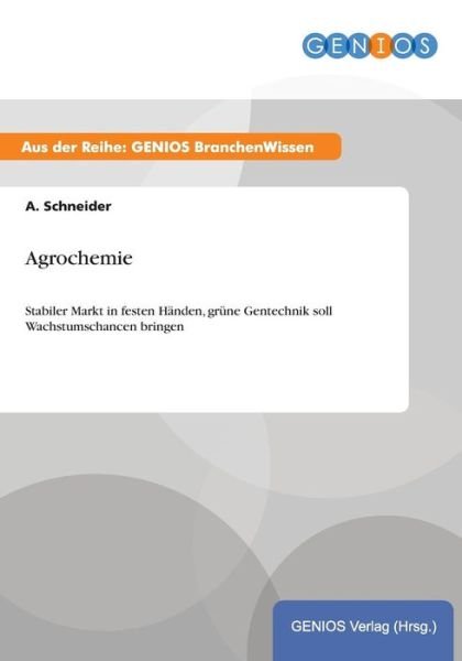 Cover for A Schneider · Agrochemie (Pocketbok) (2015)