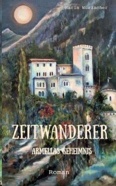 Cover for Wurzacher · Zeitwanderer (Book) (2018)