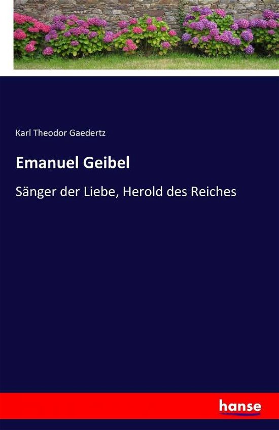 Cover for Gaedertz · Emanuel Geibel (Bok) (2017)