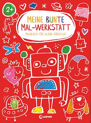 Cover for Loewe Verlag GmbH · Meine bunte Mal-Werkstatt - Malblock für kleine Künstler - Roboter (Paperback Book) (2022)