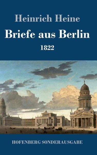 Cover for Heine · Briefe aus Berlin (Book) (2017)