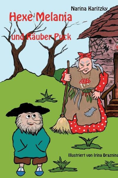 Cover for Karitzky · Hexe Melania und Räuber Puck (Book) (2017)