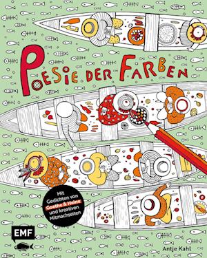 Antje Kahl · Ausmalbuch: Poesie der Farben (Book) (2024)