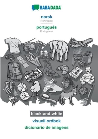 Cover for Babadada GmbH · BABADADA black-and-white, norsk - portugues, visuell ordbok - dicionario de imagens: Norwegian - Portuguese, visual dictionary (Paperback Book) (2020)
