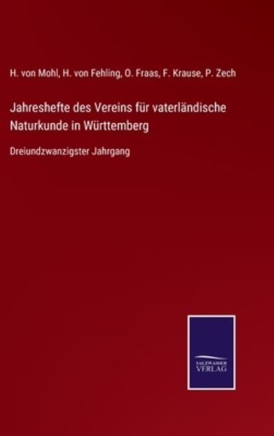 Cover for H Von Mohl · Jahreshefte des Vereins fur vaterlandische Naturkunde in Wurttemberg (Hardcover Book) (2021)
