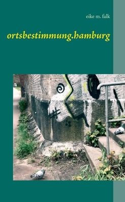 Cover for Falk · Ortsbestimmung.hamburg (Book) (2020)