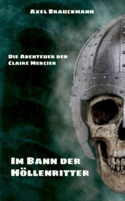 Cover for Brauckmann · Im Bann der Höllenritter (Bok) (2020)