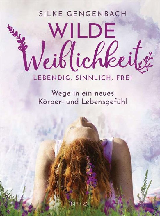 Cover for Gengenbach · Wilde Weiblichkeit: Lebendig (Book)