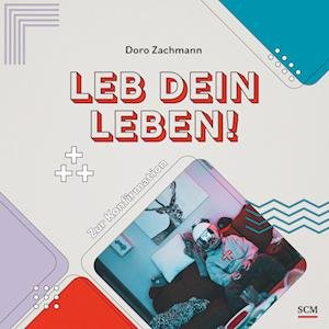 Cover for Doro Zachmann · Leb dein Leben! Für Jungs (Bok) (2023)