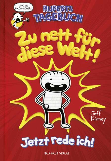 Ruperts Tagebuch - Zu nett fur diese Welt - Jeff Kinney - Books - Baumhaus Verlag GmbH - 9783833906015 - April 15, 2019