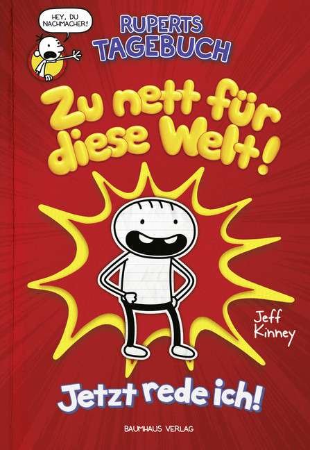 Cover for Jeff Kinney · Ruperts Tagebuch - Zu nett fur diese Welt (Gebundenes Buch) (2019)