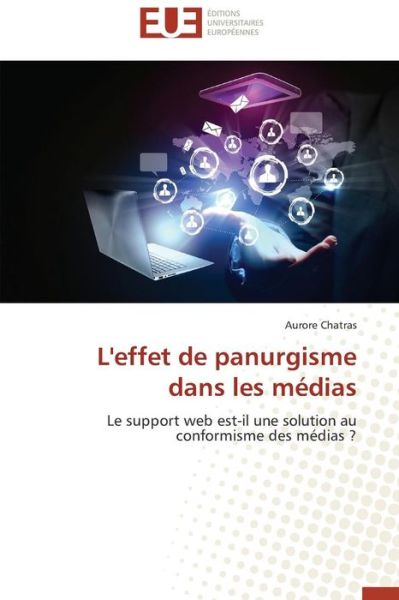 Cover for Aurore Chatras · L'effet De Panurgisme Dans Les Médias (Paperback Book) [French edition] (2018)