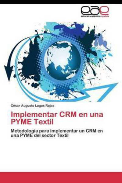 Cover for Lagos Rojas Cesar Augusto · Implementar Crm en Una Pyme Textil (Paperback Book) (2011)