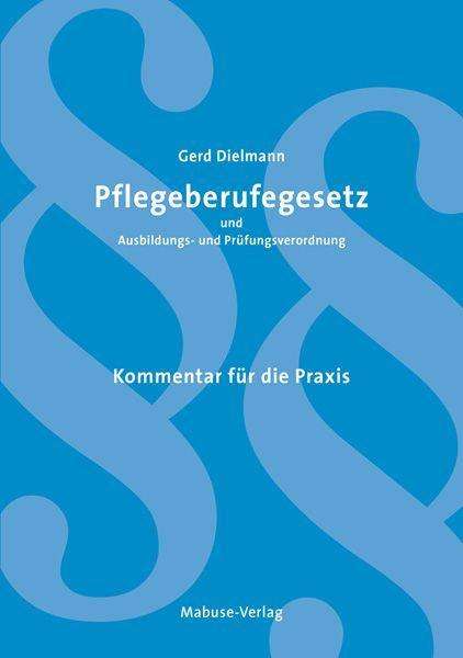 Cover for Dielmann · Pflegeberufegesetz und Ausbild (Book)