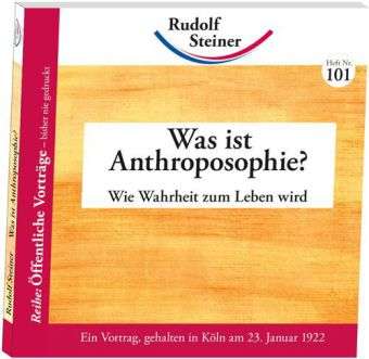 Was ist Anthroposophie? - Steiner - Kirjat -  - 9783867723015 - 