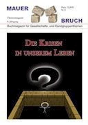 Cover for Wilfried Kriese · Mauerbruch: Die Krisen in unserem Leben (Paperback Book) (2010)