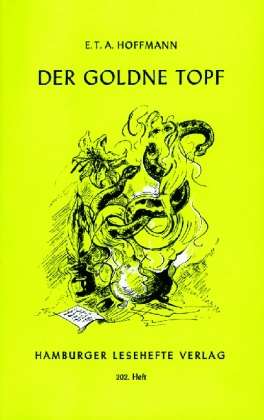 Hamburger Leseh.202 Hoffm.Goldne Topf - Ernst Theodor Amadeus Hoffmann - Books -  - 9783872912015 - 