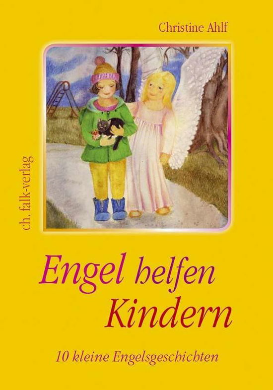 Cover for Ahlf · Engel helfen Kindern (Book)