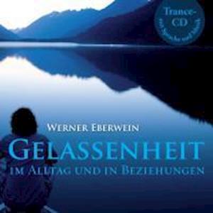 Cover for Eberwein · Gelassenheit,CD-A (Book)