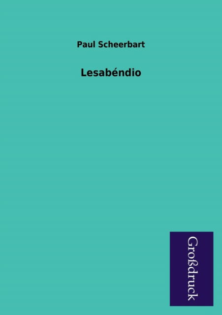 Cover for Paul Scheerbart · Lesabendio (Paperback Book) [German edition] (2013)