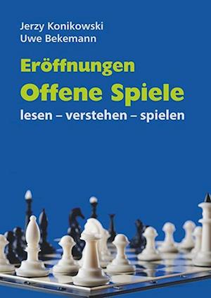 Cover for Uwe Bekemann · Eröffnungen - Offene Spiele (Bok) (2024)