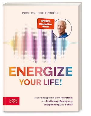 Cover for Ingo Froböse · Energize your life! (Book) (2025)