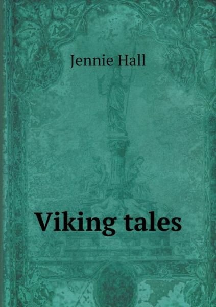Cover for Jennie Hall · Viking Tales (Paperback Book) (2015)